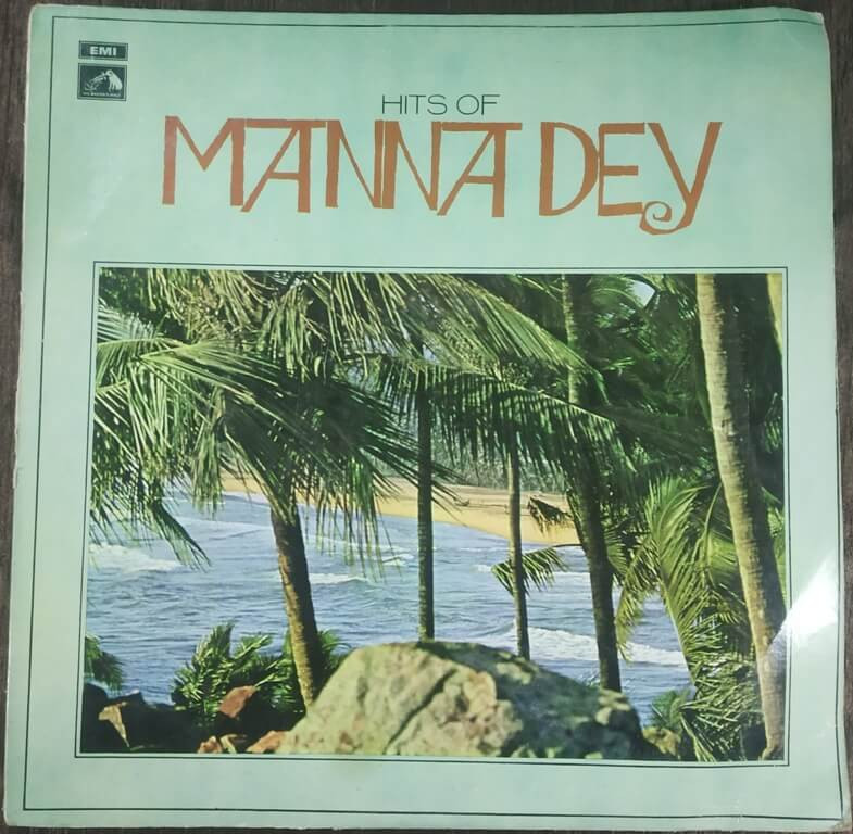 Manna Dey – Hits Of Manna Dey (1972) Manna Dey & Sudhin Das Gupta Pre-Owned HMV Vinyl, 12" LP Record