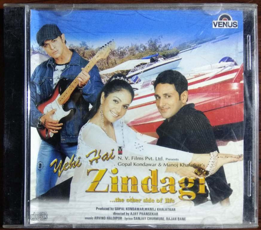 Yehi Hai Zindagi - The Other Side Of Life (2004) Arvind Haldipur Pre-Owned Venus Audio CD