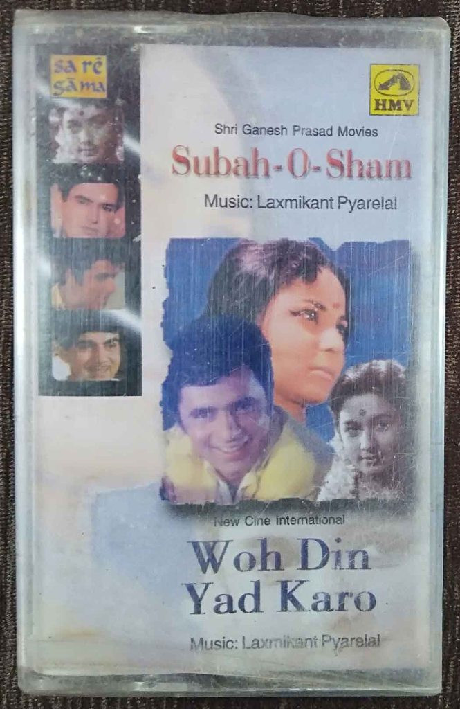 Subah-O-Sham (1971) Laxmikant-Pyarelal / Woh Din Yad Karo (1971) Laxmikant-Pyarelal Pre-Owned SA RE GA MA, HMV Audio Cassette