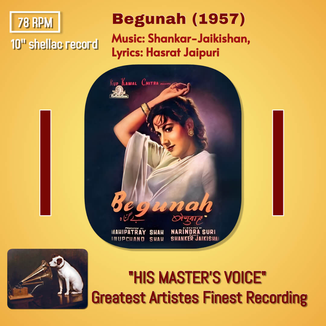 Begunah (1957) Shankar-Jaikishan Pre-Owned HMV 10" 78 RPM Record