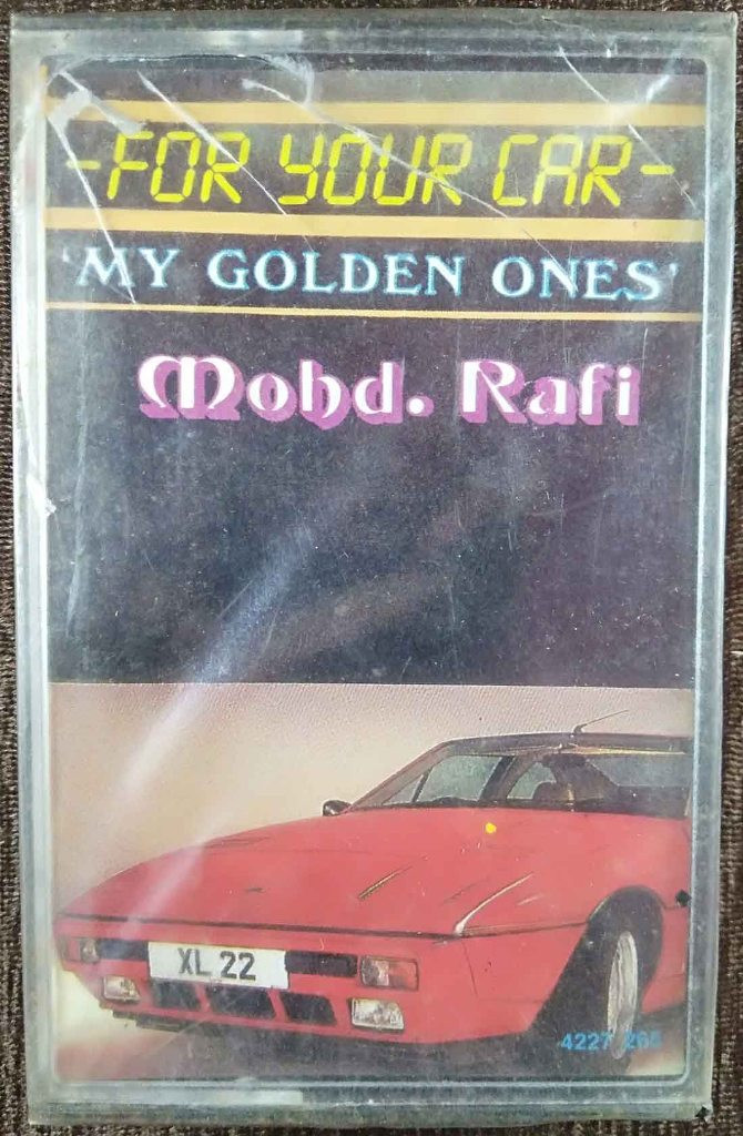 Mohd. Rafi - My Golden Ones - For Your Cars (1996) Compilation Pre-Owned Music India Audio Cassette