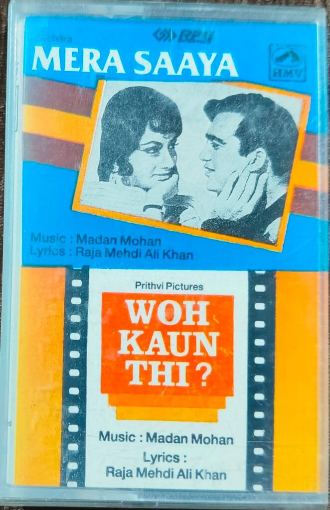Mera Saaya (1966) Madan Mohan / Woh Kaun Thi ? (1964) Madan Mohan Pre-Owned HMV-RPG Cassette