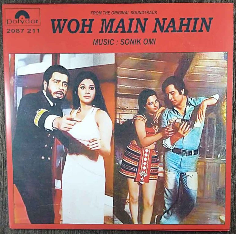 Woh Main Nahin (1974) Sonik Omi Pre-Owned Vinyl, 7" SP Record
