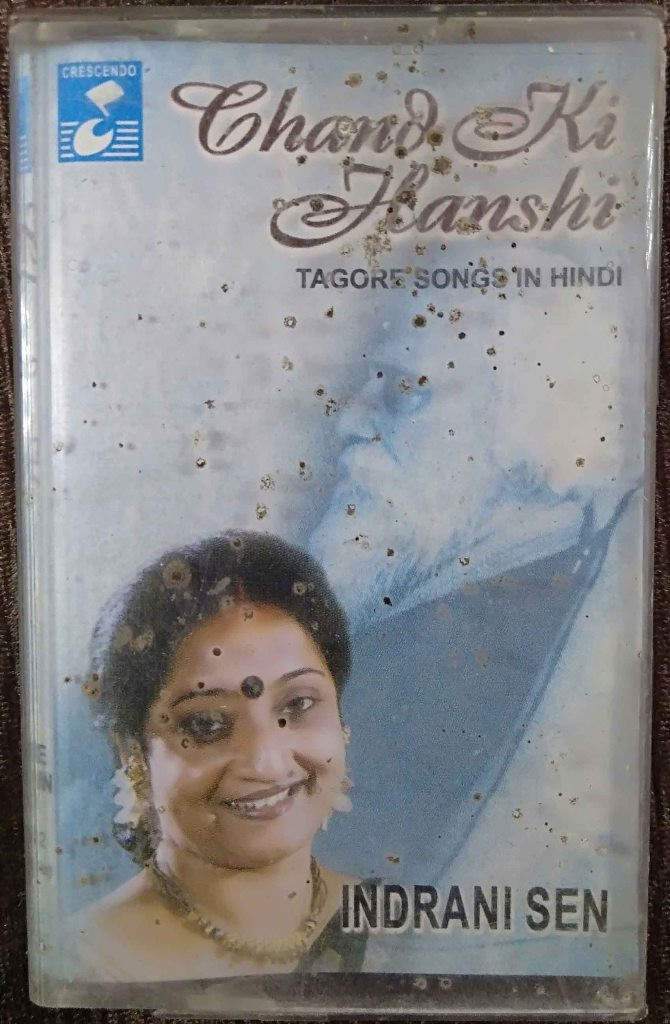 Indrani Sen - Chand Ki Hanshi - Tagore Songs (2003) Rabindranath Tagore Pre-Owned Crescendo Audio Cassette