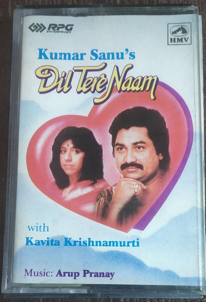 Kumar Sanu - Kumar Sanu's Dil Tere Naam with Kavita Krishnamurti (1993) Arup-Pranay Pre-Owned HMV Audio Cassette