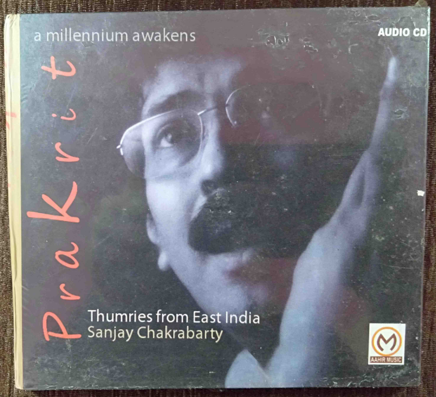 Sanjay Chakrabarty - Prakrit - Thumries From East India (2009) Album Pre-Owned Aahir Music Audio CD