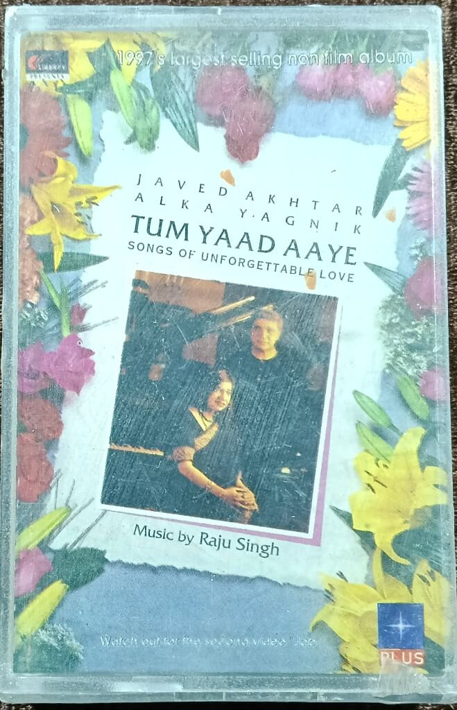 Javed Akhtar & Alka Yagnik - Tum Yaad Aaye - Songs Of Unforgettable Love (1997) Raju Singh Pre-Owned Plus Music  Audio Cassette