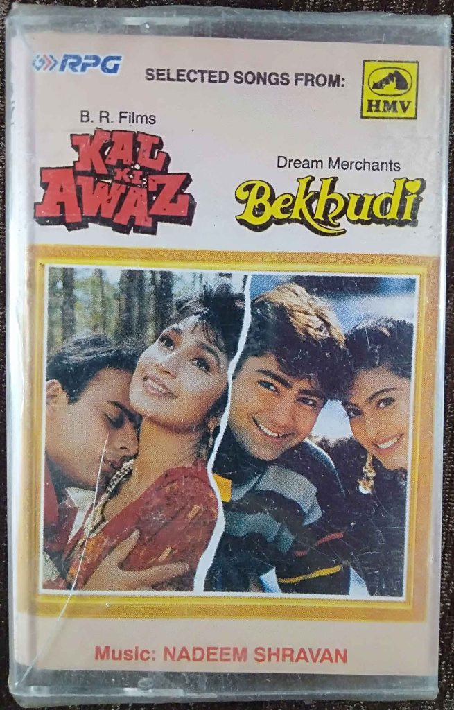Kal Ki Awaz (1992) Nadeem-Shravan / Bekhudi (1992) Nadeem-Shravan Pre-Owned HMV, RPG Audio Cassette