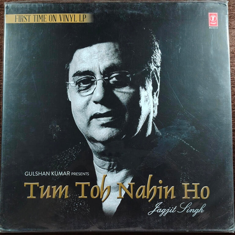 Jagjit Singh – Tum Toh Nahin Ho (2005) Music By – Jagjit Singh Ghazal Pre-Owned Vinyl, 12" T-Series LP Record