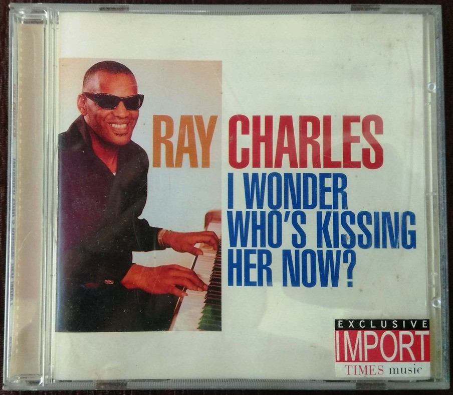 Ray Charles – I Wonder Who's Kissing Her Now? (1998) Pre-Owned Times Music Imported Audio CD
