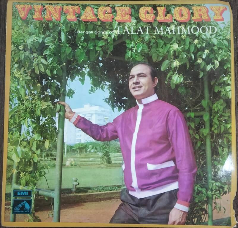 Talat Mahmood – Vintage Glory - Bengali Modern Songs (1972) Compilation Pre-Owned HMV Vinyl, 12" LP Record