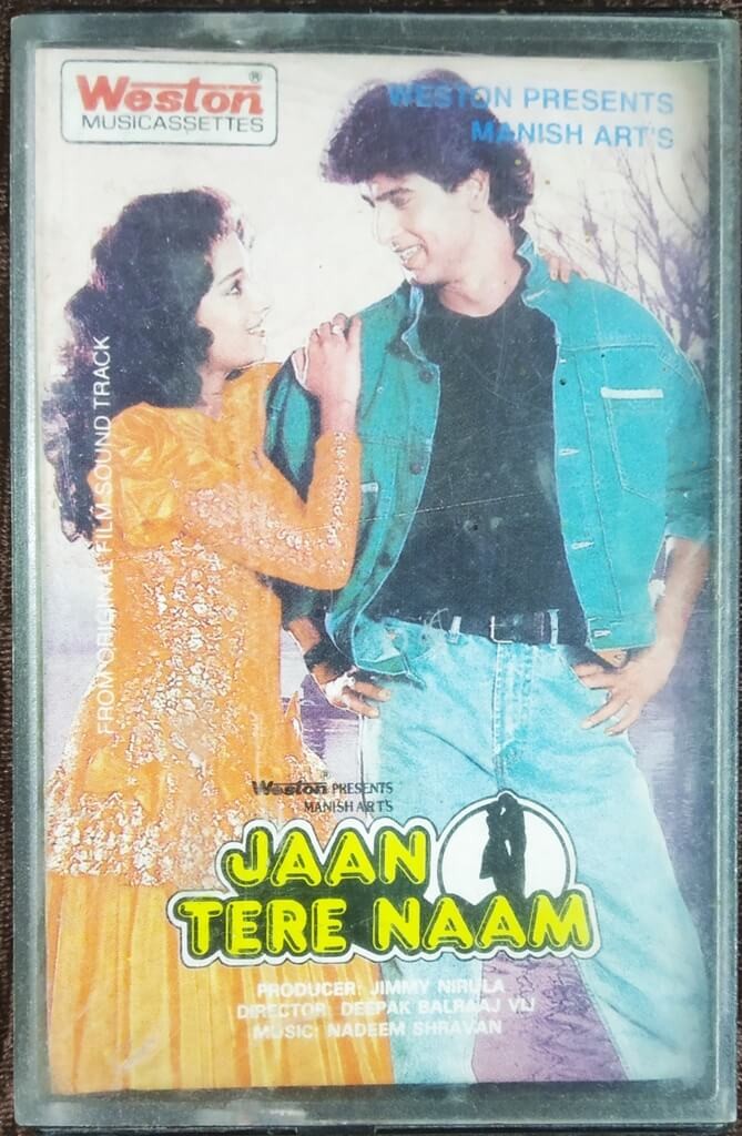 Jaan Tere Naam (1991) Nadeem-Shravan Pre-Owned Weston Audio Cassette