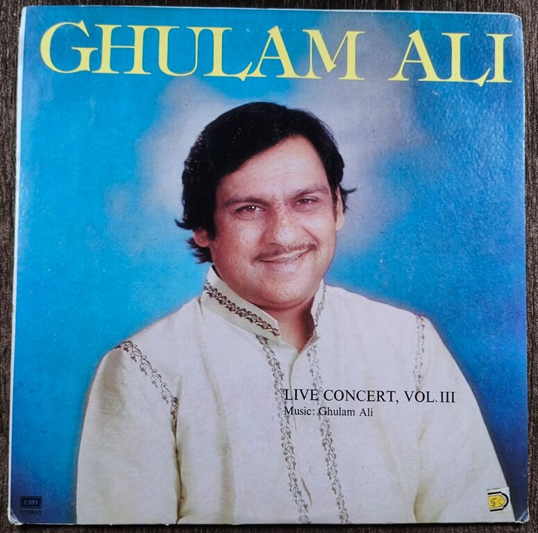 Ghulam Ali – Live Concert - Vol. III (1984) Ghulam Ali Pre-Owned His Master's Voice Vinyl, 12" LP Record