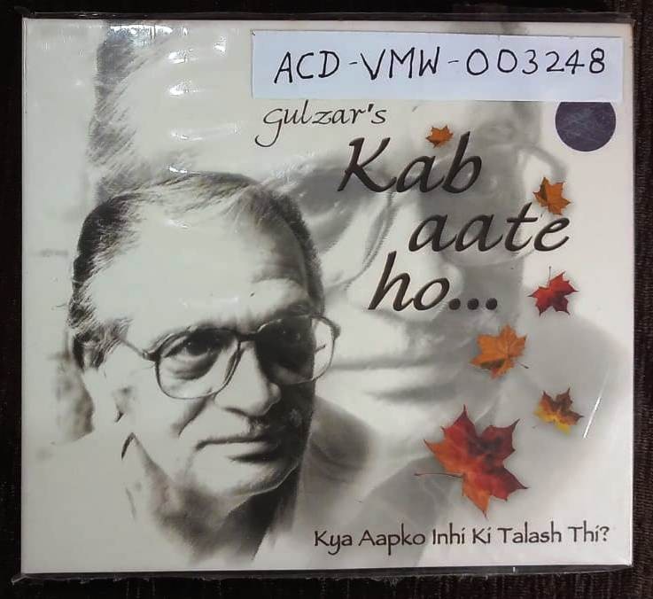 Kab Aate Ho - Gulzar (2005) Avhishek Ray Pre-Owned Times Music Audio CD