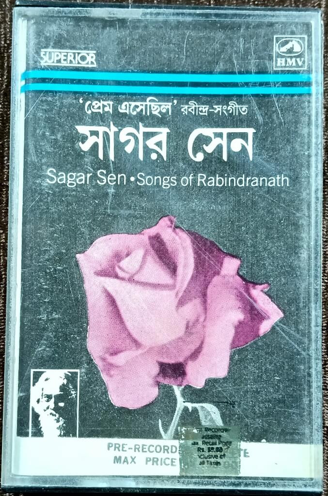 Sagar Sen - Songs Of Rabindranath - Prem Esechila (1986) Pre-Owned HMV Audio Cassette