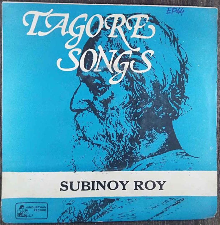 Subinoy Roy - Songs Of Rabindranath (1978) Rabindranath Tagore Pre-Owned Vinyl, 7" EP Record