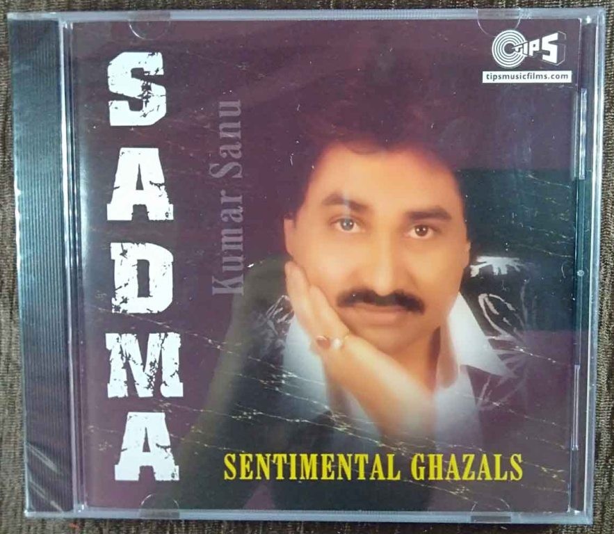 Kumar Sanu - Sadma - Sentimental Ghazals (2001) Jeetu Tapan Pre-Owned TIPS Audio CD