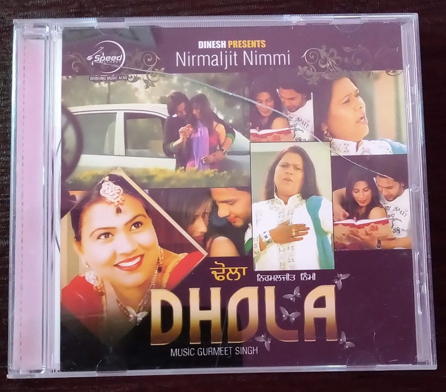 Nirmaljit Nimmi - Dhola (2010) Gurmeet Singh Pre-Owned Speed Records Audio CD