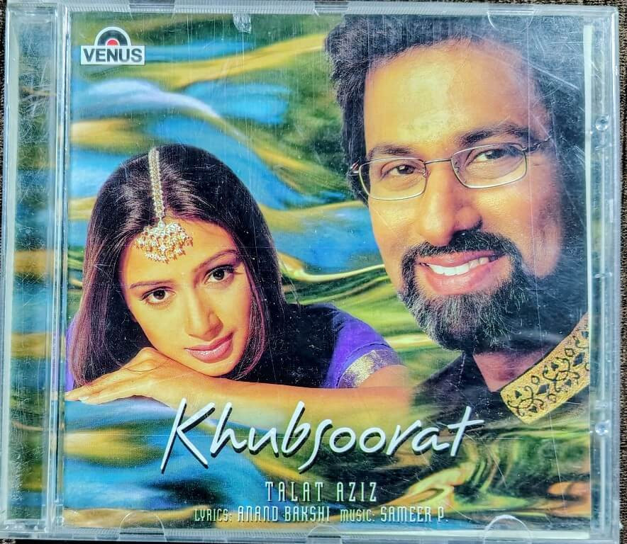 Talat Aziz – Khubsoorat (2001) Music By – Sameer P. & Lyrics By – Anand Bakshi Hindi Music Album Pre-Owned Venus Audio CD