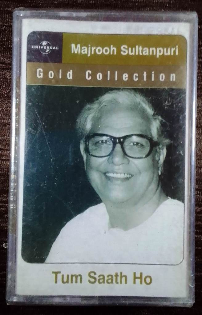 Majrooh Sultanpuri - Tum Saath Ho - Gold Collection (2002) Compilation Pre-Owned Universal Audio Cassette