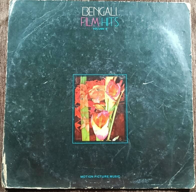 Bengali Film Hits - Volume-6 (1982) Compilation Pre-Owned HMV Vinyl, 12" LP Record