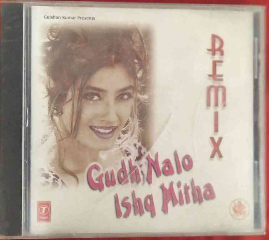 Gudh Nalo Ishq Mitha Remix (1998) Shastri D & Dara D Pre-Owned T-Series Audio CD