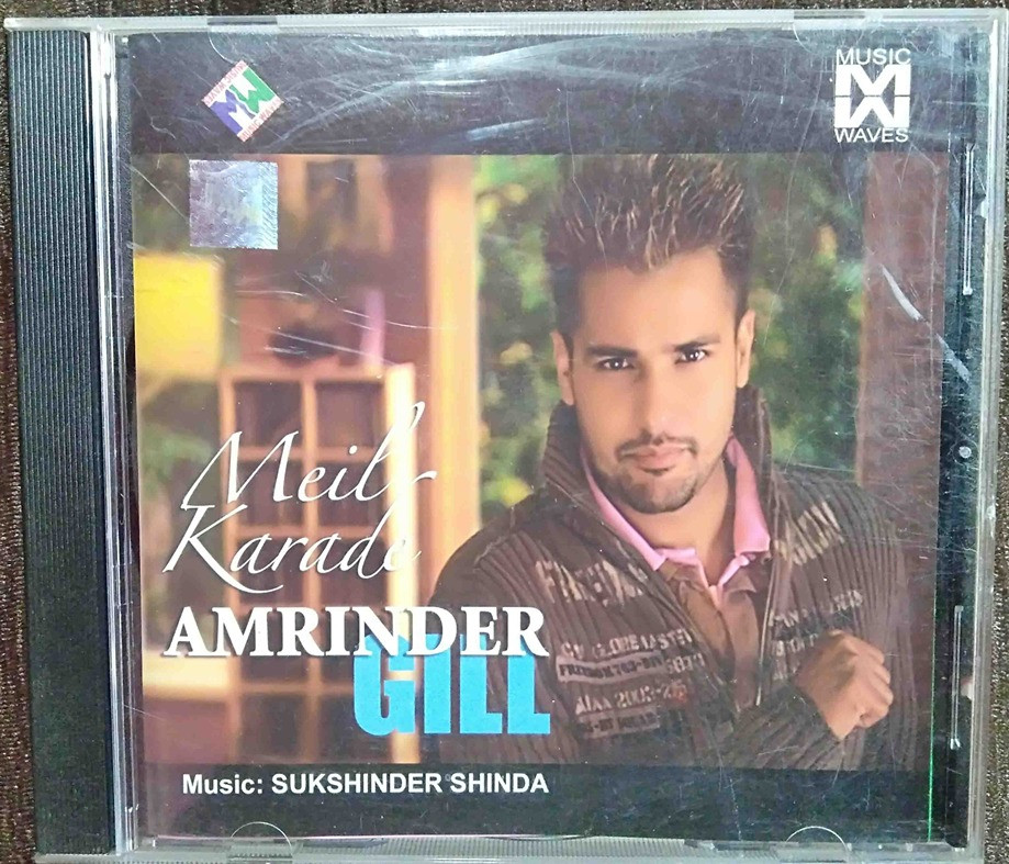Amrinder Gill - Meil Karade (2005) Sukhsinder Shinda Pre-Owned Music Waves Audio CD