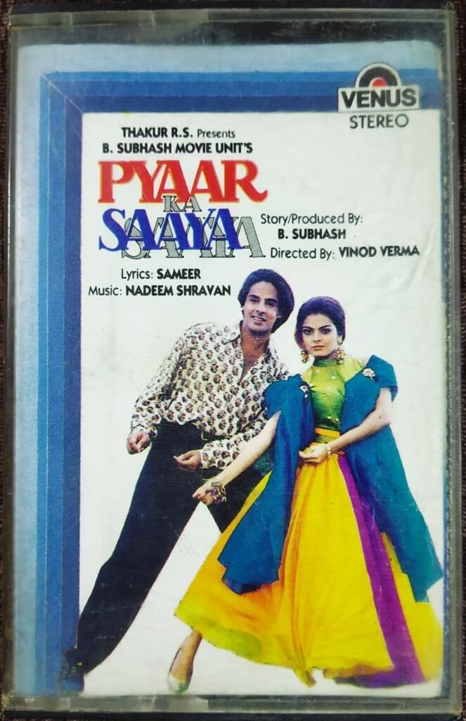 Pyaar Ka Saaya (1991) Nadeem-Shravan Pre-Owned Venus Audio Cassette