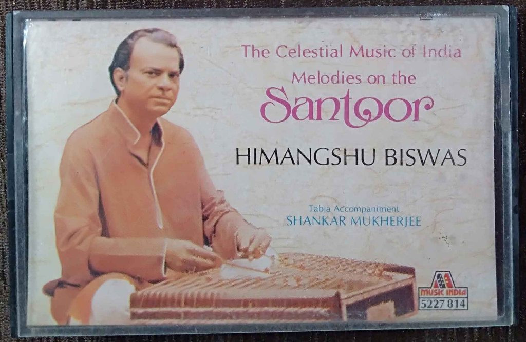 Himangshu Biswas - The Celestial Music Of India Melodies On The Santoor (1987) Himangshu Biswas Pre-Owned Music India Audio Cassette