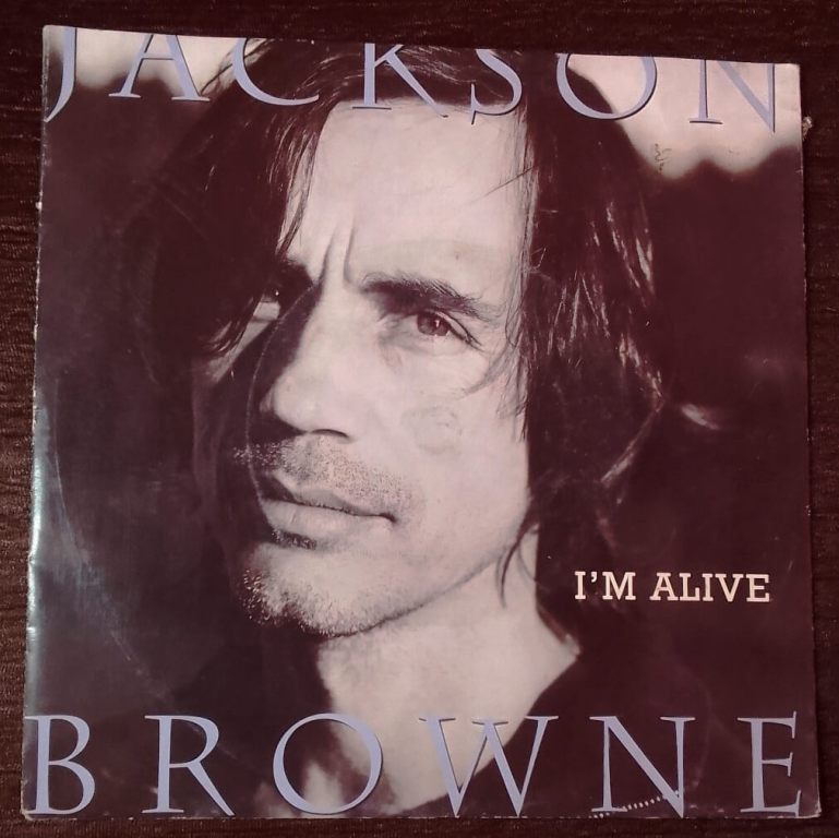 Jackson Browne – I'm Alive (1993) Pre-Owned Vinyl, 7" SP Record