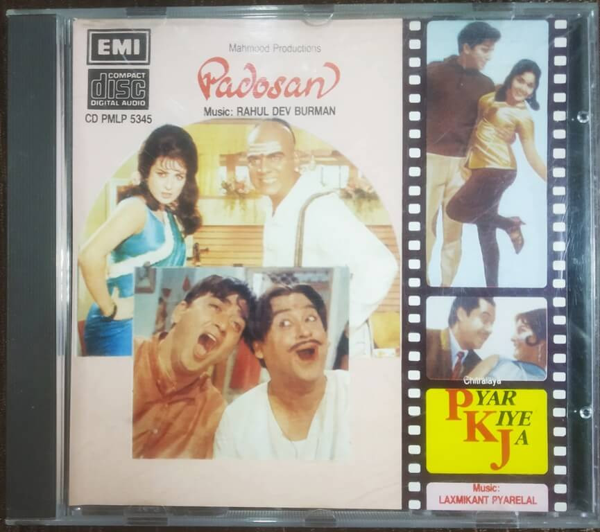 Padosan (1968) Rahul Dev Burman / Pyar Kiye Jaa (1966) Laxmikant-Pyarelal Pre-Owned EMI Imported Audio CD