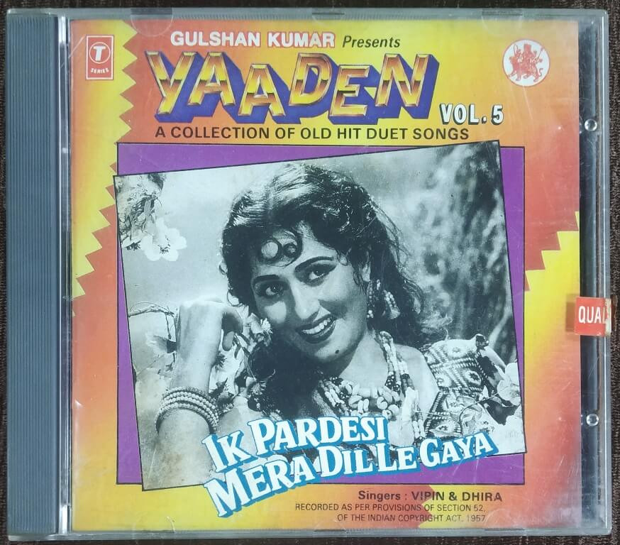Yaaden - Vol .5 - Ik Pardesi Mera Dil Le Gaya - A Collection of Old Hit Duet Songs (1990) Bollywood OST Compilation Pre-Owned T-Series Audio CD