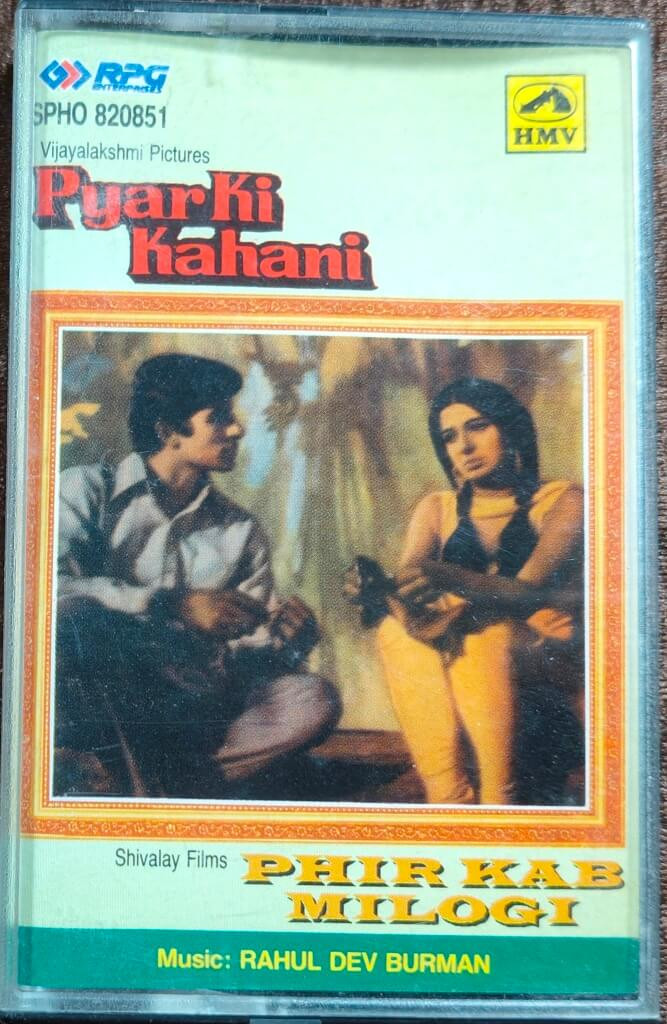 Pyar Ki Kahani (1971) R. D. Burman / Phir Kab Milogi (1971) R. D. Burman Bollywood OST Pre-Owned HMV-RPG Audio Cassette