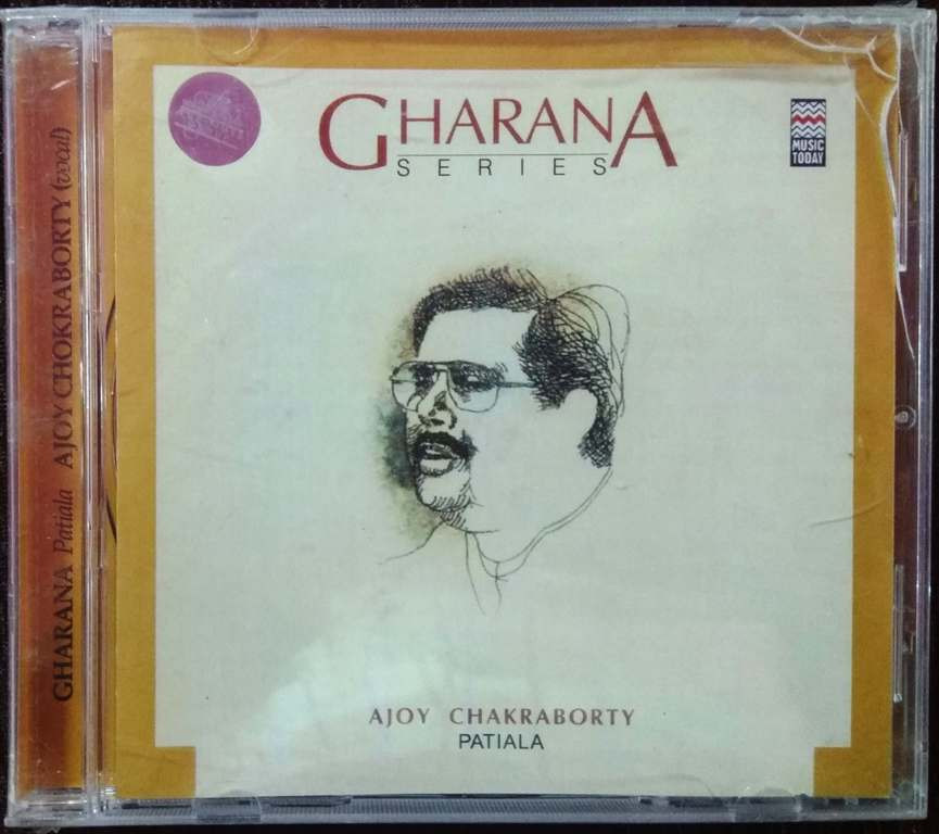 Gharana Series Ajoy Chakraborty Patiala (2013) Traditional Pre-Owned Music Today Audio CD