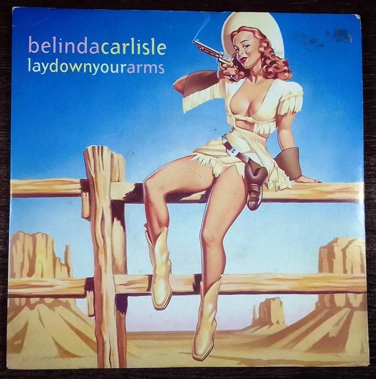 Belinda Carlisle – Lay Down Your Arms (1993) Pre-Owned Vinyl, 7" SP Record