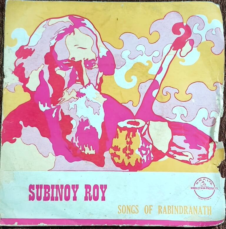 Subinoy Roy - Rabindra Sangeet Rabindranath Tagore Pre-Owned Vinyl, 7" EP Record