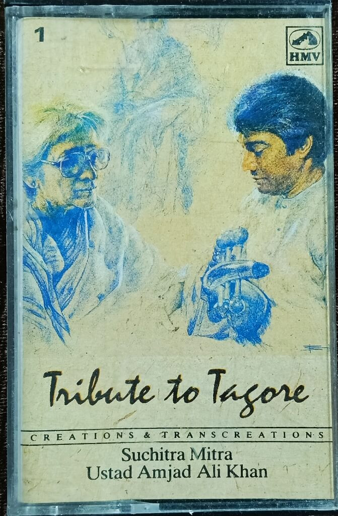 Suchitra Mitra & Ustad Amjad Ali Khan - Tribute to Tagore -Creations & Transcreations - Vol 1 & Vol 2 (1990) Rabindranath Tagore Pre-Owned HMV Audio Cassette